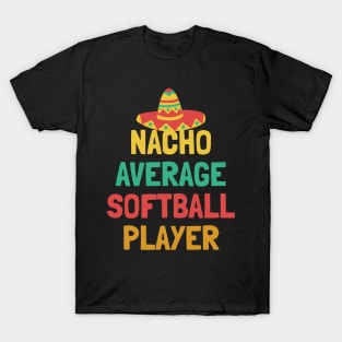 Not Your Average Softball Player T-Shirt